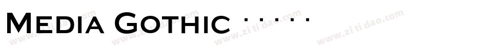 Media Gothic字体转换